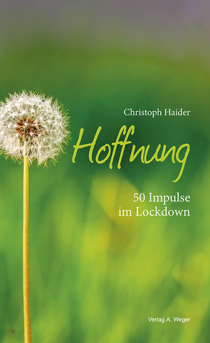 Hoffnung von Haider,  Christoph