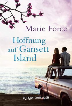 Hoffnung auf Gansett Island von Force,  Marie, Schmidt,  Elisabeth Ellen