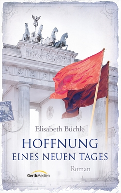 Hoffnung eines neuen Tages von Büchle,  Elisabeth