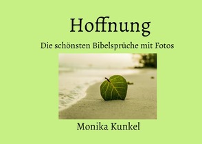 Hoffnung von Kunkel,  Monika
