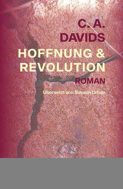 Hoffnung & Revolution von Davids,  CA, Urban,  Susann, Wussow,  Indra