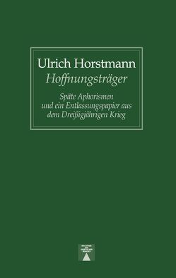 Hoffnungsträger von Horstmann,  Ulrich
