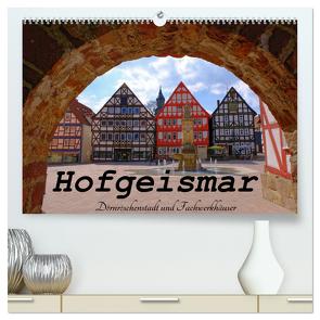 Hofgeismar – Dornröschenstadt und Fachwerkhäuser (hochwertiger Premium Wandkalender 2024 DIN A2 quer), Kunstdruck in Hochglanz von Lielischkies,  Klaus