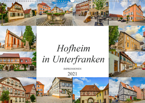 Hofheim in Unterfranken Impressionen (Wandkalender 2021 DIN A2 quer) von Meutzner,  Dirk