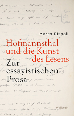 Hofmannsthal und die Kunst des Lesens von Rispoli,  Marco