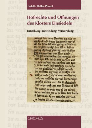 Hofrechte und Offnungen des Klosters Einsiedeln von Halter-Pernet,  Colette