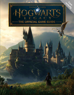 Hogwarts Legacy – Der offizielle Guide zum Spiel von Davies,  Paul, Knesl,  Barbara, Lewis,  Kate, Schmid,  Daniela