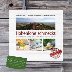 Hohenlohe schmeckt von Hofmeier,  Marion, Reichert,  Eva, Sadler,  Thomas