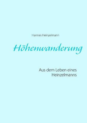 Höhenwanderung von Heinzelmann,  Hannes