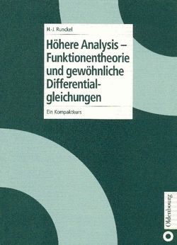 Höhere Analysis – Funktionentheorie und gewöhnliche Differentialgleichungen von Runckel,  Hans-Joachim