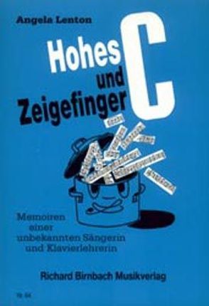 Hohes C und Zeigefinger von Lenton,  Angela