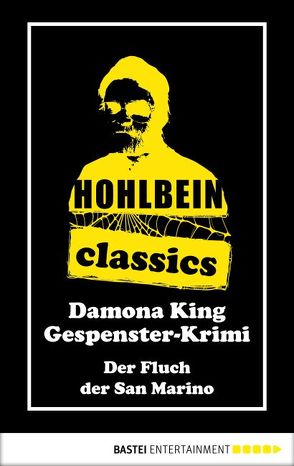 Hohlbein Classics – Der Fluch der San Marino von Hohlbein,  Wolfgang