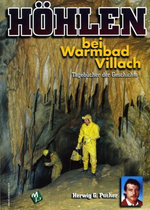 Höhlen bei Warmbad Villach von Pucher,  Herwig G