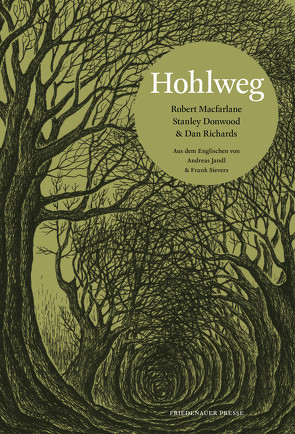 Hohlweg von Donwood,  Stanley, Jandl,  Andreas, MacFarlane,  Robert, Richards,  Dan, Sievers,  Frank