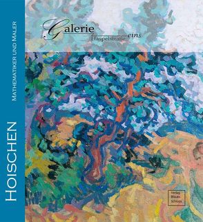 Hoischen, Lothar Mathematiker und Maler Landschaft und Grafik Gemälde-Katalog von Hoischen,  Gisela, Hoischen,  Lothar