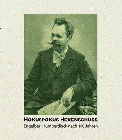 Hokuspokus Hexenschuss von Stadtmuseum Siegburg