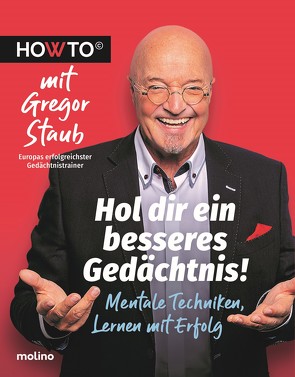 Hol dir ein besseres Gedächtnis! von Staub,  Gregor, Voormann,  Klaus