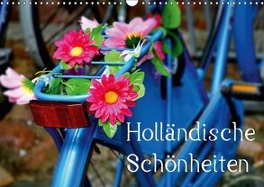 Holländische Schönheiten (Wandkalender 2018 DIN A3 quer) von Krone,  Elke