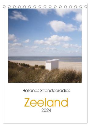 Hollands Strandparadies Zeeland (Tischkalender 2024 DIN A5 hoch), CALVENDO Monatskalender von Naumann,  Conny