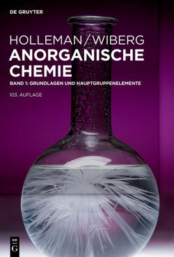 Holleman • Wiberg Anorganische Chemie / Grundlagen und Hauptgruppenelemente von Holleman,  Arnold F., Wiberg,  Nils