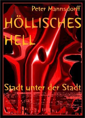 Höllisches Hell von Mannsdorff,  Peter