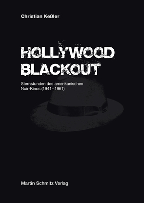 Hollywood Blackout von Keßler,  Christian