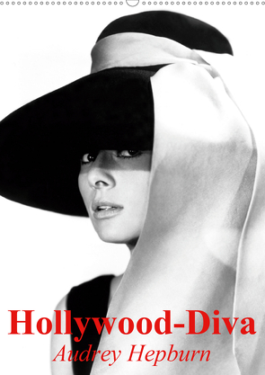 Hollywood-Diva – Audrey Hepburn (Wandkalender 2021 DIN A2 hoch) von Stanzer,  Elisabeth