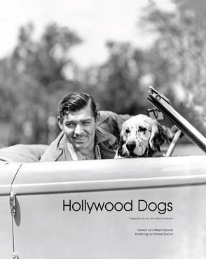 Hollywood Dogs von Abbott,  Gareth, Britton,  Catherine, Rau,  Gisela, Secord,  William