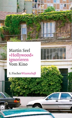 »Hollywood« ignorieren von Seel,  Martin