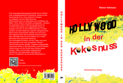 Hollywood in der Kokosnuss von Vollmann,  Rainer Ernst
