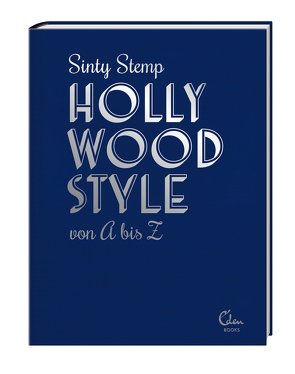 Hollywood Style von A bis Z von Stemp,  Sinty