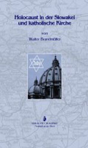 Holocaust in der Slowakei und katholische Kirche von Brandmüller,  Walter