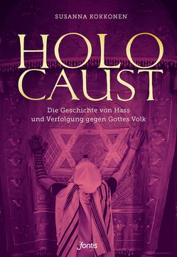 Holocaust von Kokkonen,  Susanna, Schmid,  Lisa