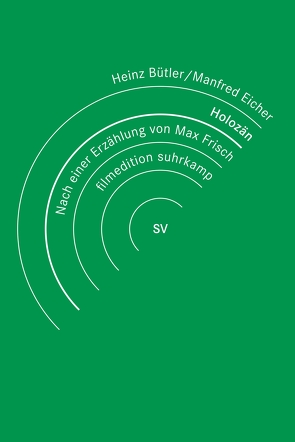 Holozän von Bütler,  Heinz, Eicher,  Manfred, Frisch,  Max, Sandner,  Manfred