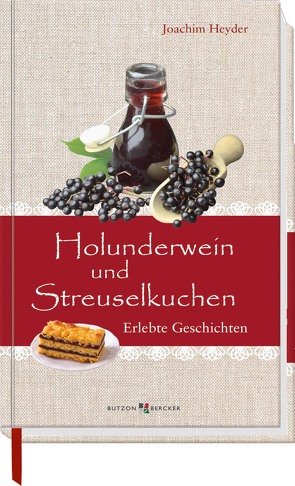 Holunderwein und Streuselkuchen von Heyder,  Joachim