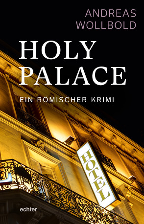 Holy Palace von Wollbold,  Andreas