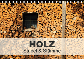 HOLZ – Stapel und Stämme (Tischkalender 2021 DIN A5 quer) von Hutterer,  Christine