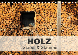 HOLZ – Stapel und Stämme (Tischkalender 2022 DIN A5 quer) von Hutterer,  Christine