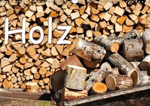 Holz (Wandkalender 2018 DIN A3 quer) von tinadefortunata