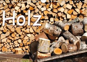 Holz (Wandkalender 2018 DIN A4 quer) von tinadefortunata