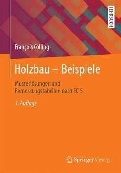 Holzbau – Beispiele von Colling,  François