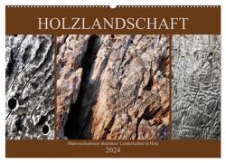 Holzlandschaft (Wandkalender 2024 DIN A2 quer), CALVENDO Monatskalender von Weis,  Stefan
