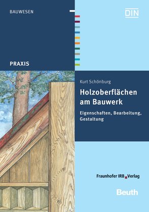 Holzoberflächen am Bauwerk – Buch mit E-Book von Schönburg,  Kurt