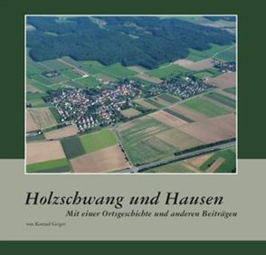 Holzschwang und Hausen von Geiger,  Konrad