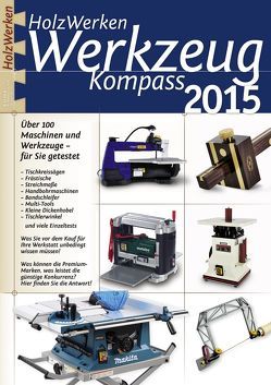 HolzWerken Werkzeug Kompass 2015 von Redaktion HolzWerken