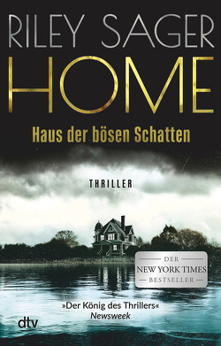HOME – Haus der bösen Schatten von Blum,  Christine, Sager,  Riley
