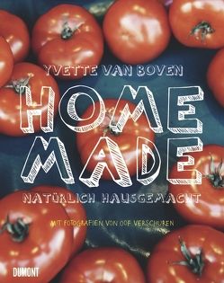 Home Made von Boven,  Yvette van, Schulhof,  Linda Marie, Verschuren,  Oof