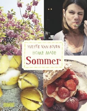 Home Made. Sommer von Boven,  Yvette van, Schulhof,  Linda Marie, van Boven,  Yvette, Verschuren,  Oof