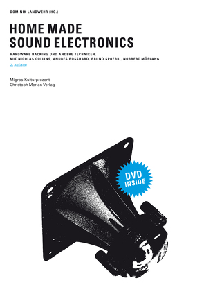 Home Made Sound Electronics von Landwehr,  Dominik