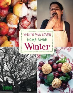 Home Made. Winter von Boven,  Yvette van, Schulhof,  Linda Marie, van Boven,  Yvette, Verschuren,  Oof